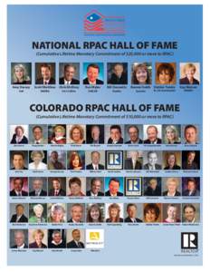 NATIONAL RPAC HALL OF FAME (Cumulative Lifetime Monetary Commitment of $25,000 or more to RPAC) Amy Dorsey Vail