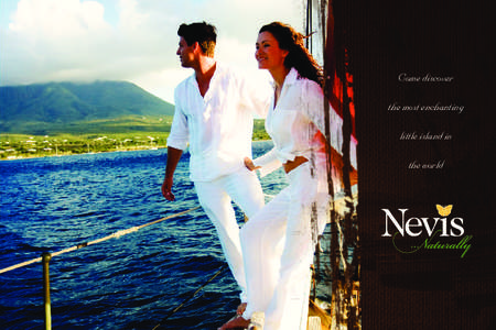 Come discover the most enchanting little island in the world  Welcome to the Island of Nevis