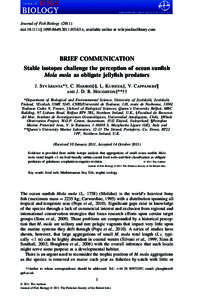 Journal of Fish Biologydoi:j03163.x, available online at wileyonlinelibrary.com BRIEF COMMUNICATION Stable isotopes challenge the perception of ocean sunfish Mola mola as obligate jellyfis