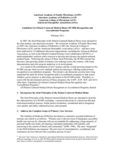 Medical home / Patient Centered Primary Care Collaborative / American Academy of Family Physicians / Osteopathic medicine in the United States / Patient safety organization / Joint Commission / Medicine / Health / Healthcare