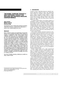 1  THE MODEL COUPLING TOOLKIT: A NEW FORTRAN90 TOOLKIT FOR BUILDING MULTIPHYSICS PARALLEL COUPLED MODELS