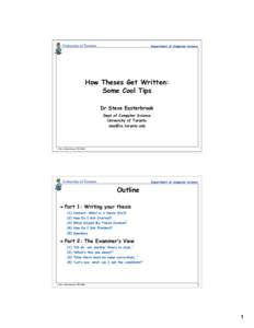 University of Toronto  Department of Computer Science How Theses Get Written: Some Cool Tips