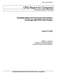 The Multi-State Anti-Terrorism Information Exchange (MATRIX) Pilot Project