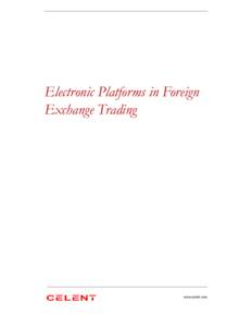 1  Electronic Platforms in Foreign Exchange Trading  CELENT