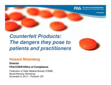 Counterfeit Products: The dangers they pose to patients and practitioners