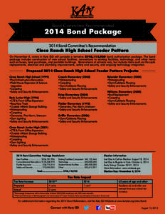 Bond Committee Recommended[removed]Bond Package 2014 Bond Committee’s Recommendation  Cinco Ranch High School Feeder Pattern