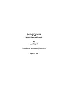 Legislation Pertaining to the Seismic Safety of Schools by Laura Kelly, PE