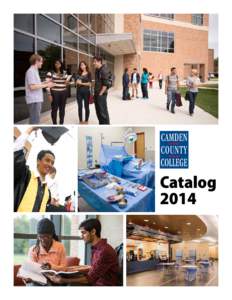 Catalog 2014 Table of Contents ACADEMIC CALENDAR.................................................. A3 ABOUT THE COLLEGE.................................................... A4