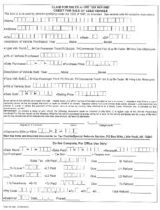 CREDIT FOR SALE OF USED VEHICLE IMPORTANT: A settlement payment received from an insurance company does not qualify as a sale for this credit. Act 1232 of 1997, as amended by Act 1047 of 2001, provides for a sales and u