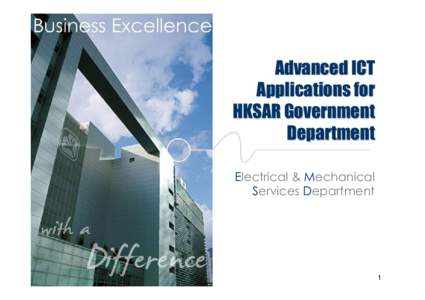 Advanced ICT Applications for HKSAR Government Department Electrical & Mechanical Services Department