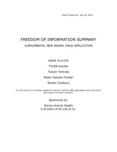 Date of Approval: July 30, 2014  FREEDOM OF INFORMATION SUMMARY SUPPLEMENTAL NEW ANIMAL DRUG APPLICATION  NADA[removed]