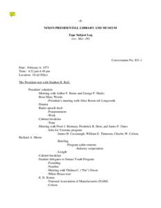 John Ehrlichman / Rose Mary Woods / Richard Nixon / George P. Shultz / Charles Colson / Presidential library / Kenneth Reese Cole /  Jr. / H. R. Haldeman / Law / Government / Politics of the United States