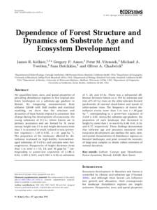 Ecosystems DOI: s10021  2011 Springer Science+Business Media, LLC Dependence of Forest Structure and Dynamics on Substrate Age and