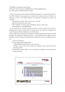 (1) ALARA for Canadian Nuclear Plants (2) Ontario Power Generation ALARA Plans for Pickering/Darlington Mr. Scott Cameron (Pickering NPP, Canada) This is a presentation concerning the ALARA performance at a nuclear power