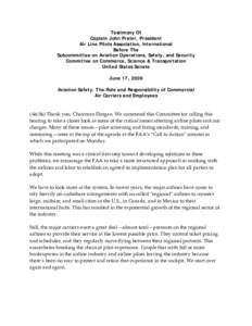 Testimony Of Captain John Prater, President Air Line Pilots Association, International Before The Subcommittee on Aviation Operations, Safety, and Security Committee on Commerce, Science & Transportation