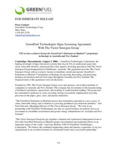 T M FOR IMMEDIATE RELEASE Press Contact: GreenFuel Technologies Corp.