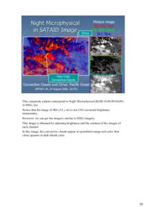 Night Microphysical  in SATAID Image  Cirrus  Mixture image  IR2­IR1: Red  IR1­IR4: Green 