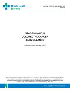 CLINICAL PRACTICE GUIDELINE GI-002 version 6 STAGES II AND III COLORECTAL CANCER SURVEILLANCE