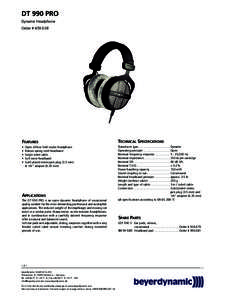 DT 990 PRO Dynamic Headphone Order # [removed]FEATURES