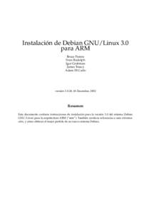 Instalación de Debian GNU/Linux 3.0 para ARM Bruce Perens Sven Rudolph Igor Grobman James Treacy
