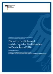 Die wirtschaftliche und soziale Lage der Studierenden in DeutschlandSozialerhebung des Deutschen Studentenwerks durchgeführt vom Deutschen Zentrum für Hochschul- und Wissenschaftsforschung