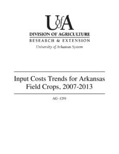 Input Costs Trends for Arkansas Field Crops, [removed]AG1291