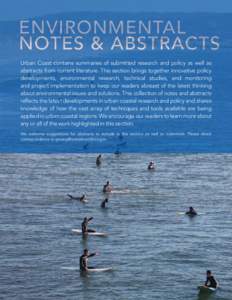 Urban Coast contains summaries of submitted research and policy as well as abstracts from current literature. This section brings together innovative policy developments, environmental research, technical studies, and mo