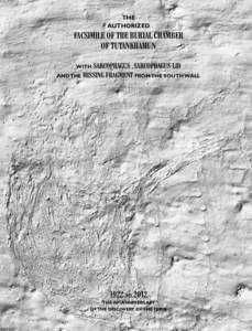 Ancient Egypt / Tutankhamun / Howard Carter / Tomb / KV2 / Exhibitions of artifacts from the tomb of Tutankhamun / Valley of the Kings / 2nd millennium BC / KV62