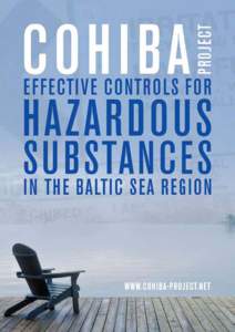 The project Control of hazardous substances in the Baltic Sea region (COHIBA) aims to: Identify the most important sources of 11 substances of specific concern to the Baltic Sea • Quantify inputs of these substances a