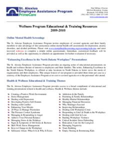 Employee assistance program / Mental health / Workplace violence / Workplace stress / Stress / Mind / Structure / Occupational safety and health / Wellness / Health