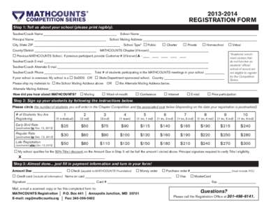 [removed]REGISTRATION FORM Step 1: Tell us about your school (please print legibly). Teacher/Coach Name _____________________________________________ Principal Name ____________________________________________