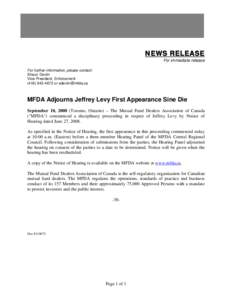 News Release - MFDA Adjourns Jeffrey Levy First Appearance Sine Die