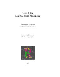 Use R for Digital Soil Mapping Brendan Malone [removed]