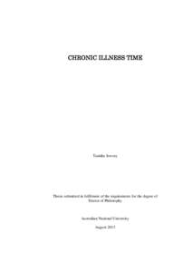 CHRONIC ILLNESS TIME  Tanisha Jowsey Thesis submitted in fulfilment of the requirements for the degree of Doctor of Philosophy