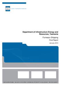 Department of Infrastructure Energy and Resources, Tasmania Furneaux Shipping Final Report January 2010