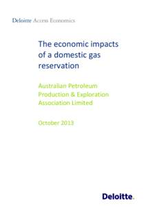 The economic impacts of a domestic gas reservation Australian Petroleum Production & Exploration Association Limited