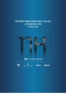 3M 2015 PRELIMINARY SALES AND RESULTS 14 May 2015 3M 2015 Preliminary Sales and Results