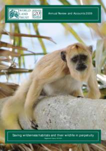 Conservation biology / World Land Trust / Environmental organizations / Wildlife Trust of India / Programme for Belize / Gerald Durrell / Land trust / Habitat conservation / Wildlife conservation / Environment / Ecology / Conservation