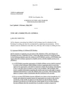 18 of 19 EXHIBIT 5 Additions underscored Deletions [bracketed] NYSE Arca Equities, Inc. SCHEDULE OF FEES AND CHARGES