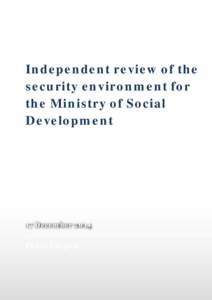 Independent review of the security environment for the Ministry of Social Development  17 December 2014