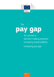 Gender studies / Income distribution / Gender pay gap / Sociology / Women in the workforce / Socioeconomics / Human resource management / Labor force / European Union / Labor / Employment compensation / Economic inequality