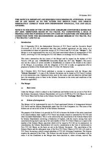 29 October 2014 THIS NOTICE IS IMPORTANT AND REQUIRES YOUR IMMEDIATE ATTENTION. IF YOU ARE IN ANY DOUBT AS TO THE ACTION YOU SHOULD TAKE, YOU SHOULD IMMEDIATELY CONSULT YOUR OWN INDEPENDENT FINANCIAL, TAX AND LEGAL ADVIS