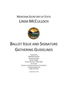 MONTANA SECRETARY OF STATE  LINDA MCCULLOCH BALLOT ISSUE AND SIGNATURE GATHERING GUIDELINES