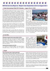 SWYAA Activity Reports – Report from September 2010 to August 2011 İzmir International Mini SWY Reunion – August 18 to 21, 2012 After getting off of Fuji Maru back in 2010, we came up with ideas of a possible road t