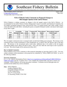 Southeast Fishery Bulletin National Marine Fisheries Service, Southeast Regional Office, th Avenue South, St. Petersburg, FloridaFOR INFORMATION CONTACT:  , FAX