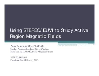 Magnetic field / Magnetostatics / Lockheed Martin Solar and Astrophysics Laboratory / Stereoscopy / Physics / Magnetism / Electromagnetism