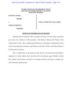 Case 4:14-cv[removed]Document 18 Filed in TXSD on[removed]Page 1 of 2  IN THE UNITED STATES DISTRICT COURT FOR THE SOUTHERN DISTRICT OF TEXAS HOUSTON DIVISION LEYTH O. JAMAL,