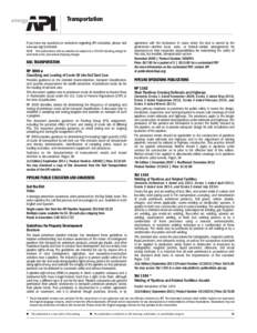 Transportation  If you have any questions or comments regarding API standards, please visit www.api.org/standards. NOTE Free publications with an asterisk are subject to a $10.00 handling charge for each total order, plu