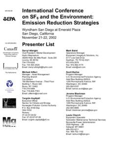 SPONSOR  International Conference on SF6 and the Environment: Emission Reduction Strategies Wyndham San Diego at Emerald Plaza