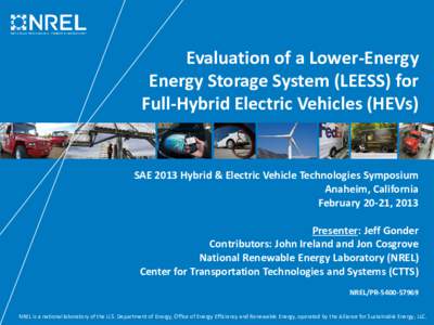 Evaluation of a Lower-Energy Energy Storage System (LEESS) for Full-Hybrid Electric Vehicles (HEVs) (Presentation), NREL (National Renewable Energy Laboratory)